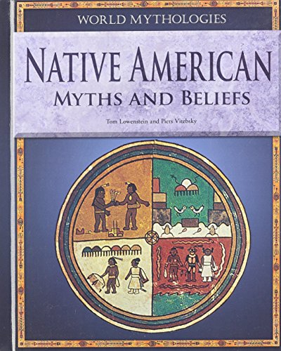 Stock image for Native American Myths and Beliefs for sale by Better World Books