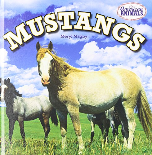 Stock image for Mustangs (American Animals) for sale by Jenson Books Inc