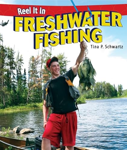 9781448861996: Freshwater Fishing (Reel It in)