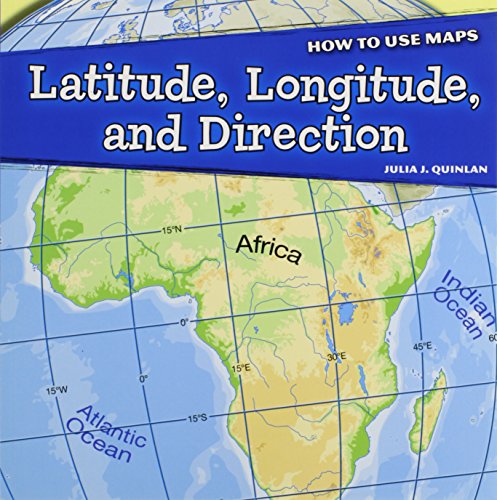 Stock image for Latitude, Longitude, and Direction (How to Use Maps) for sale by BooksRun