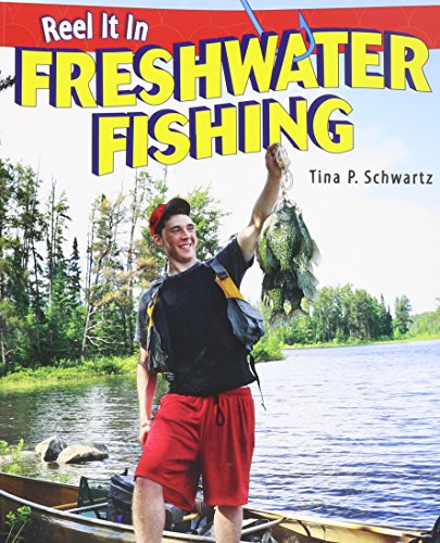 9781448863570: Freshwater Fishing (Reel It in)