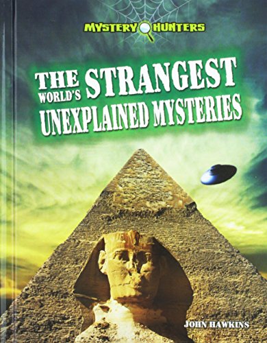 Imagen de archivo de The World's Strangest Unexplained Mysteries a la venta por ThriftBooks-Atlanta