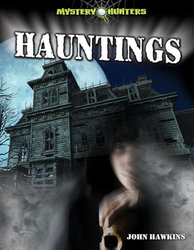 Beispielbild fr Hauntings (Mystery Hunters) zum Verkauf von Reuseabook