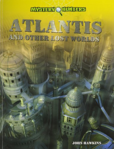 Beispielbild fr Atlantis and Other Lost Worlds (Mystery Hunters) zum Verkauf von Reuseabook