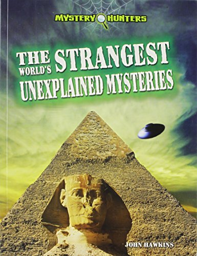 Beispielbild fr The Worlds Strangest Unexplained Mysteries (Mystery Hunters) zum Verkauf von Reuseabook