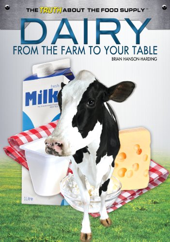 Imagen de archivo de Dairy : From the Farm to Your Table a la venta por Better World Books