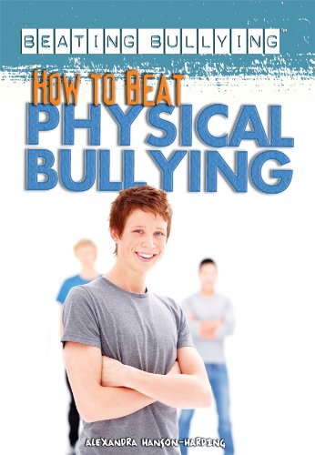 9781448868087: How to Beat Physical Bullying (Beating Bullying)
