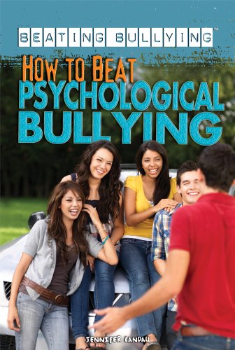 Beispielbild fr How to Beat Psychological Bullying zum Verkauf von Better World Books: West