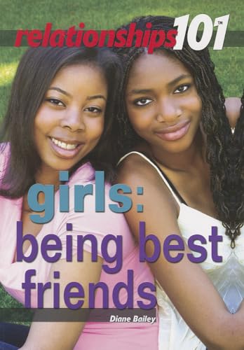 9781448868346: Girls: Being Best Friends (Relationships 101)