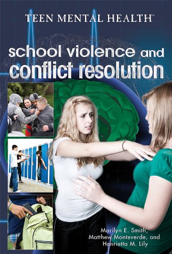 9781448868919: School Violence and Conflict Resolution (Teen Mental Health)