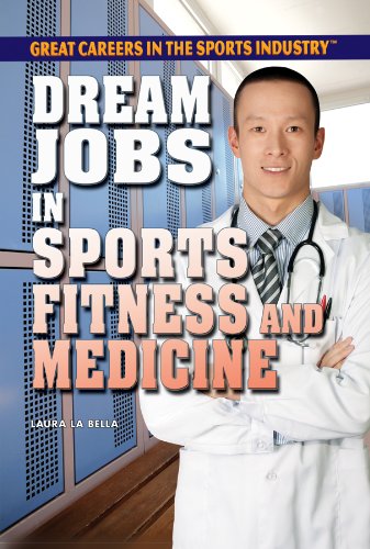 Imagen de archivo de Dream Jobs in Sports Fitness and Medicine a la venta por Better World Books