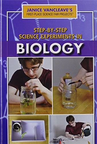 Beispielbild für Step-by-Step Science Experiments in Biology (Janice Vancleave's First-Place Science Fair Projects) zum Verkauf von Discover Books