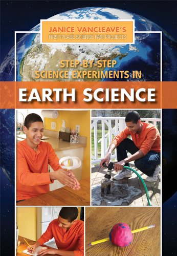 Stock image for Step-by-Step Science Experiments in Earth Science (Janice Vancleave's First-Place Science Fair Projects) for sale by More Than Words