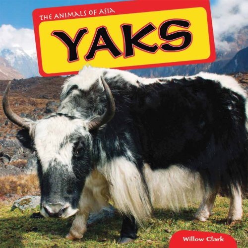 9781448874156: Yaks (The Animals of Asia)