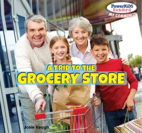 Beispielbild fr A Trip to the Grocery Store (PowerKiDS Readers: My Community) zum Verkauf von SecondSale