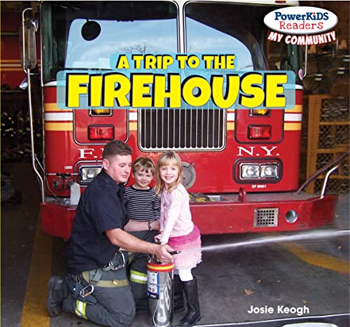 Stock image for A Trip to the Firehouse for sale by Revaluation Books