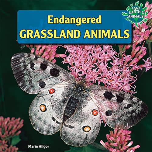 Stock image for Endangered Grassland Animals for sale by Better World Books