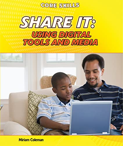 Stock image for Share It : Using Digital Tools and Media for sale by Better World Books