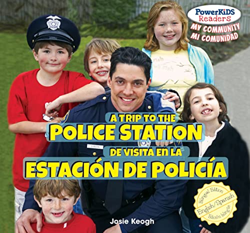 Stock image for A Trip to the Police Station : De Visita en la Estaci n de Polica for sale by Better World Books: West