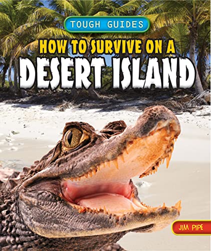 Stock image for How to Survive on a Desert Island for sale by Better World Books