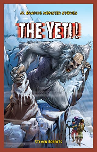 9781448879052: The Yeti! (Jr. Graphic Monster Stories)