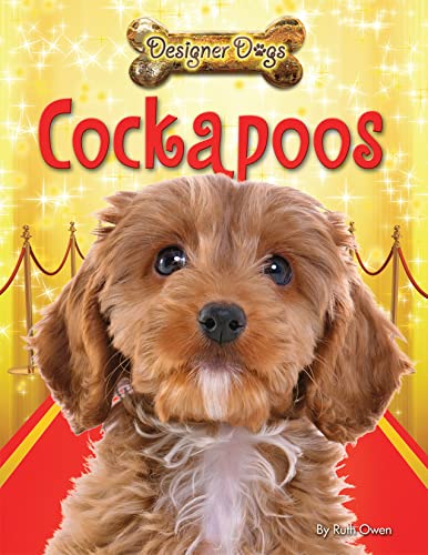 9781448879083: Cockapoos (Designer Dogs)