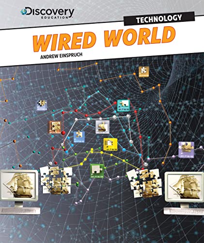9781448879700: Wired World (Discovery Education: Technology)