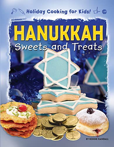 9781448880836: Hanukkah Sweets and Treats (Holiday Cooking for Kids!)