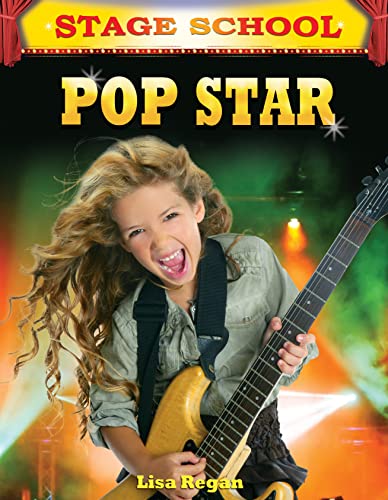 Pop Star (Stage School) (9781448880966) by Regan, Lisa