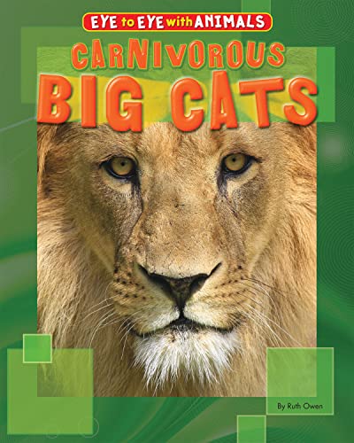 Beispielbild fr Carnivorous Big Cats zum Verkauf von Better World Books: West