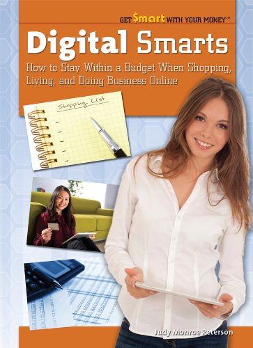 Imagen de archivo de Digital Smarts: How to Stay Within a Budget When Shopping, Living, and Doing Business Online a la venta por ThriftBooks-Dallas