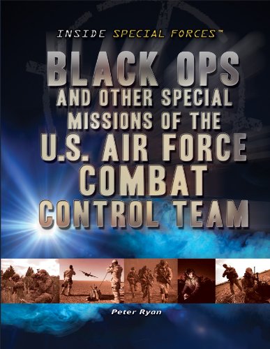 9781448883820: Black Ops and Other Special Missions of the U.S. Air Force Combat Control Team (Inside Special Forces)