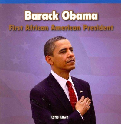 9781448888450: Barack Obama: First African American President (Rosen Common Core Readers: Beginning Biographies)