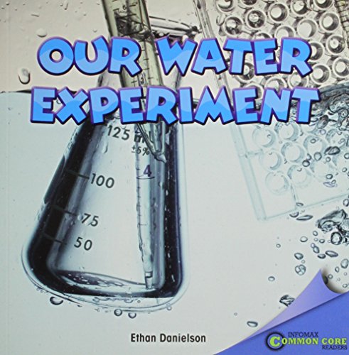 Stock image for Our Water Experiment for sale by Better World Books