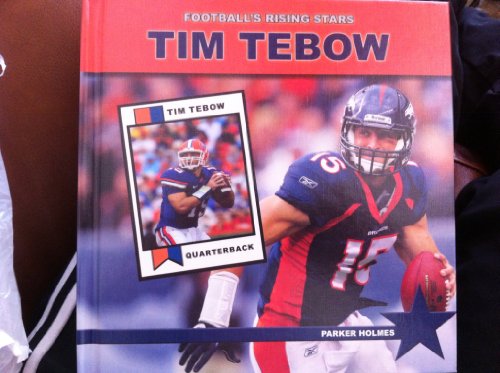 9781448891917: Tim Tebow (Football's Rising Stars)