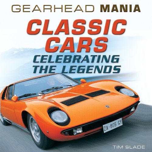 9781448892105: Classic Cars: Celebrating the Legends