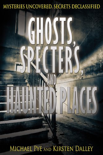 Beispielbild fr Ghosts, Specters, and Haunted Places zum Verkauf von Better World Books