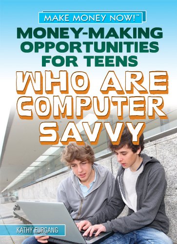 Beispielbild fr Money-Making Opportunities for Teens Who Are Computer Savvy zum Verkauf von Better World Books