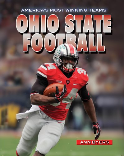 Ohio State Football (America's Most Winning Teams) (9781448894383) by Byers, Ann