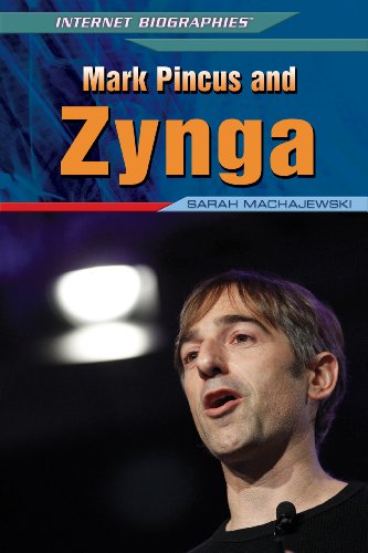 Imagen de archivo de Mark Pincus and Zynga (Internet Biographies (Rosen)) a la venta por BooksRun