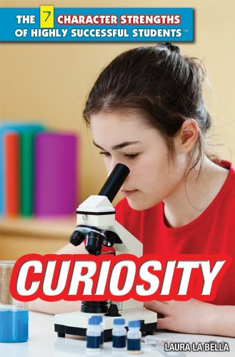 9781448895427: Curiosity (7 Character Strengths of Highly Successful Students)