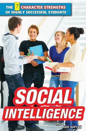 9781448895526: Social Intelligence (The 7 Character Strengths of Highly Successful Students)