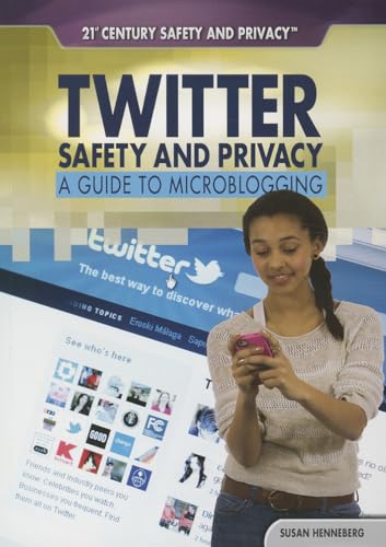 Stock image for Twitter Safety and Privacy: A Guide to Microblogging for sale by Revaluation Books