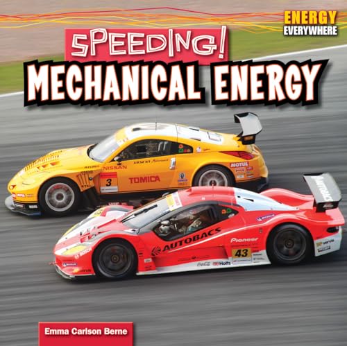 Speeding! (Energy Everywhere) (9781448896516) by Berne, Emma Carlson