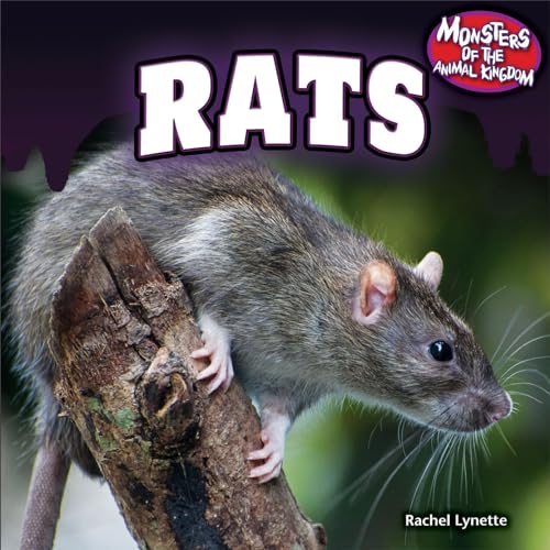 Rats (Monsters of the Animal Kingdom) (9781448897179) by Lynette, Rachel