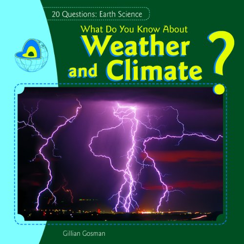 Beispielbild fr What Do You Know about Weather and Climate? zum Verkauf von ThriftBooks-Dallas