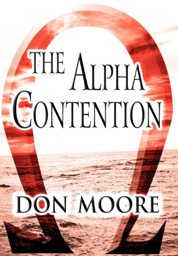 The Alpha Contention (9781448924448) by Moore, Don