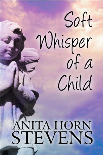 Stock image for Soft Whisper of a Child for sale by Buchpark