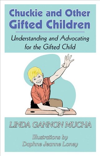 9781448925780: Chuckie and Other Gifted Children: Understanding and Advocating for the Gifted Child