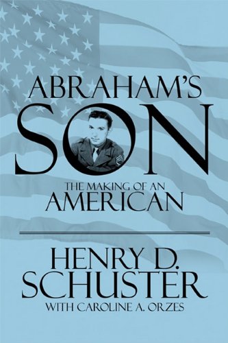 Beispielbild fr Abraham's Son: The Making of an American (signed) zum Verkauf von About Books